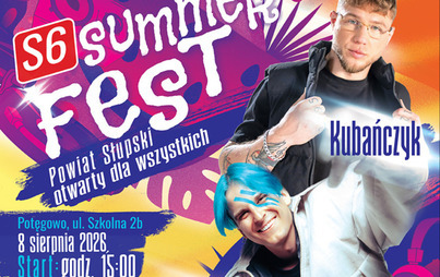 Plakat wydarzenia „S6 Summer Fest”, które odbędzie się 8 sierpnia 2026 r. od godz. 15:00 przy GOK w Potęgowie. Wystąpią Kubańczyk i Tribbs. W programie animacje dla dzieci, dmuchańce, występy lokalnych zespołów, strefa gastronomiczna oraz akcja charytatyw