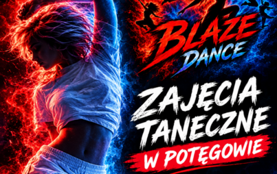 Plakat promujący zajęcia taneczne hip-hop „Blaze Dance” w Potęgowie. 